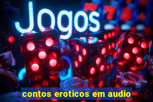 contos eroticos em audio